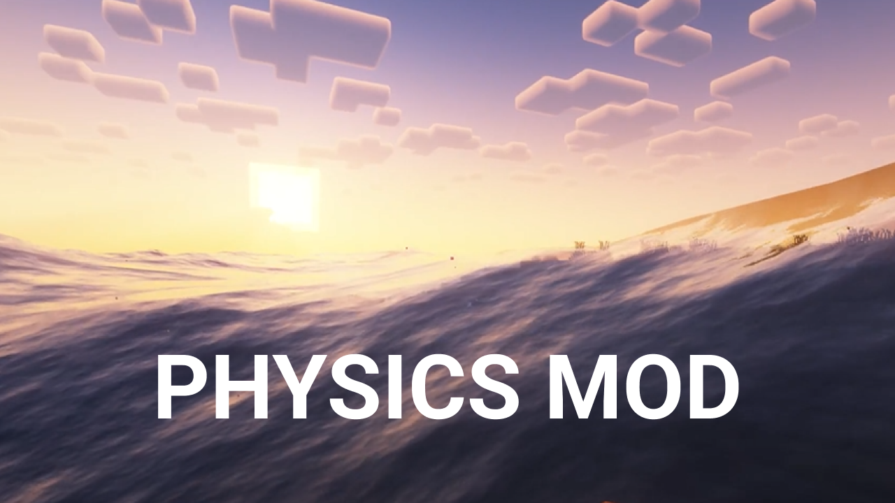 How to install Physics Mod for Minecraft (Realistic Physics) 