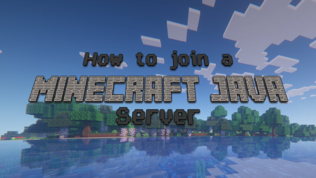 Cómo unirse a un servidor Java de Minecraft